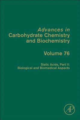 bokomslag Sialic Acids, Part II: Biological and Biomedical Aspects