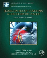 bokomslag Biomechanics of Coronary Atherosclerotic Plaque
