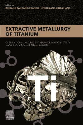 bokomslag Extractive Metallurgy of Titanium