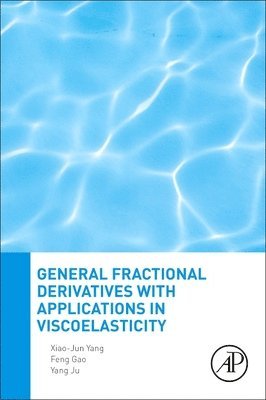 General Fractional Derivatives with Applications in Viscoelasticity 1