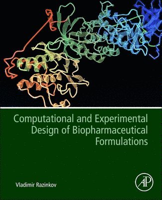 Computational and Experimental Design of Biopharmaceutical Formulations 1