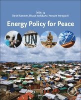 Daniel Kammen, Hisashi Yoshikawa, Kensuke Yamaguchi - Energy Policy for Peace, Häftad
