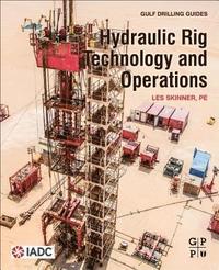bokomslag Hydraulic Rig Technology and Operations