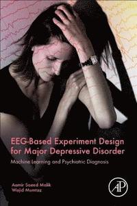 bokomslag EEG-Based Experiment Design for Major Depressive Disorder