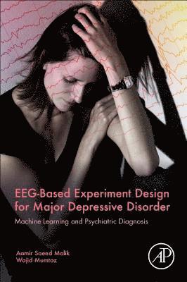 bokomslag EEG-Based Experiment Design for Major Depressive Disorder