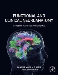 bokomslag Functional and Clinical Neuroanatomy