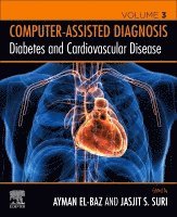 Ayman S. El-Baz, Jasjit S. Suri - Diabetes and Cardiovascular Disease, Häftad