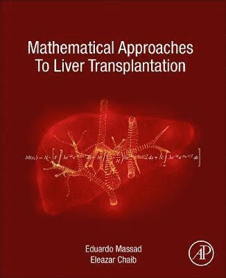 Mathematical Approaches to Liver Transplantation 1