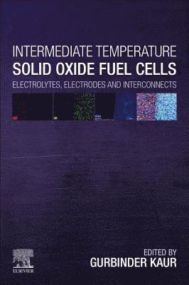 Intermediate Temperature Solid Oxide Fuel Cells 1