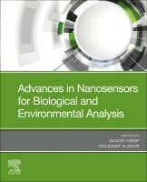 Aakash Deep, Sandeep Kumar - Advances in Nanosensors for Biological and Environmental Analysis, Häftad