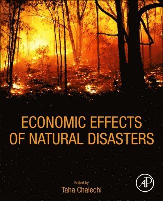 Economic Effects of Natural Disasters 1