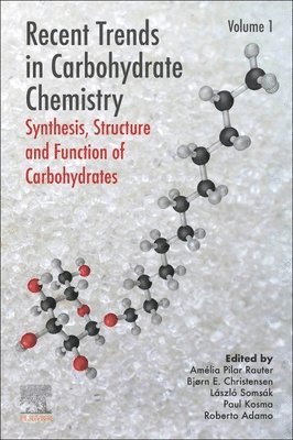 Recent Trends in Carbohydrate Chemistry 1