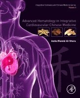 bokomslag Advanced Hematology in Integrated Cardiovascular Chinese Medicine