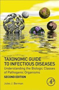 bokomslag Taxonomic Guide to Infectious Diseases