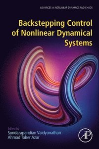 bokomslag Backstepping Control of Nonlinear Dynamical Systems