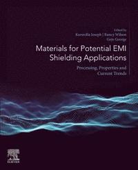 bokomslag Materials for Potential EMI Shielding Applications