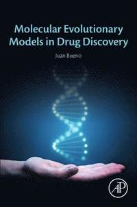 bokomslag Molecular Evolutionary Models in Drug Discovery