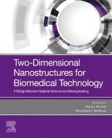 Raju Khan, Shaswat Barua - Two-Dimensional Nanostructures for Biomedical Technology, Häftad