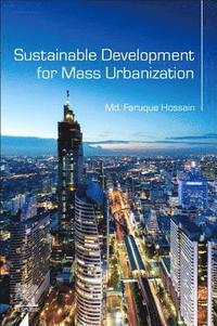 bokomslag Sustainable Development for Mass Urbanization