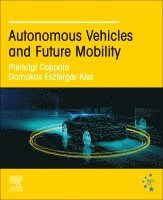Pierluigi Coppola, Domokos Eszterg�r-Kiss - Autonomous Vehicles and Future Mobility, Häftad