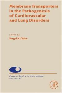 bokomslag Membrane Transporters in the Pathogenesis of Cardiovascular and Lung Disorders