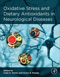 bokomslag Oxidative Stress and Dietary Antioxidants in Neurological Diseases