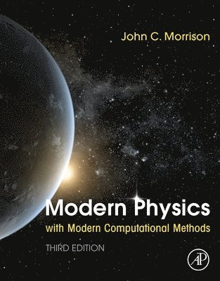 bokomslag Modern Physics with Modern Computational Methods
