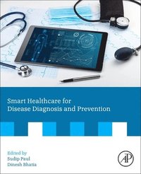bokomslag Smart Healthcare for Disease Diagnosis and Prevention