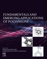 Masoud Mozafari, Narendra Pal Singh Chauhan - Fundamentals and Emerging Applications of Polyaniline, Häftad