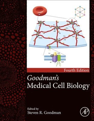 Goodman's Medical Cell Biology 1