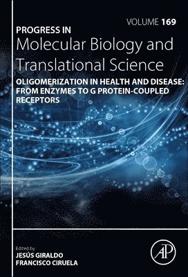 bokomslag Oligomerization in Health and Disease: From Enzymes to G Protein-Coupled Receptors