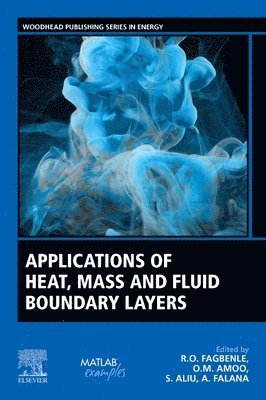 bokomslag Applications of Heat, Mass and Fluid Boundary Layers