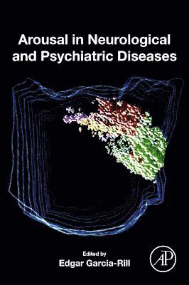 Arousal in Neurological and Psychiatric Diseases 1