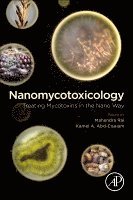 Mahendra Rai, Kamel A. Abd-Elsalam - Nanomycotoxicology, Häftad