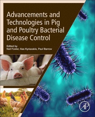 Advancements and Technologies in Pig and Poultry Bacterial Disease Control 1