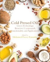 Mohamed Fawzy Ramadan, Saudi Arabia) Ramadan, Mohamed Fawzy (Professor, Department of Clinical Nutrition, Faculty of Applied Medical Sciences, Umm Al-Qura University, Makkah - Cold Pressed Oils, Häftad