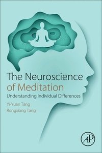 bokomslag The Neuroscience of Meditation
