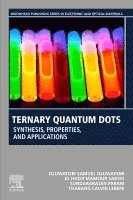 Oluwatobi Samuel Oluwafemi, El Hadji Mamour Sakho, Sundararajan Parani, Thabang Calvin Lebepe - Ternary Quantum Dots, Häftad