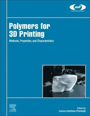 Polymers for 3D Printing 1