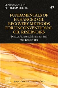 bokomslag Fundamentals of Enhanced Oil Recovery Methods for Unconventional Oil Reservoirs