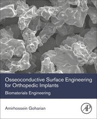 bokomslag Osseoconductive Surface Engineering for Orthopedic Implants