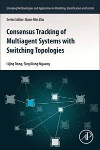 bokomslag Consensus Tracking of Multi-agent Systems with Switching Topologies