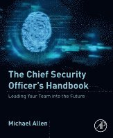 Michael Allen - The Chief Security Officer's Handbook, Häftad