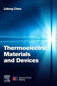 bokomslag Thermoelectric Materials and Devices