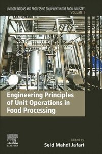 bokomslag Engineering Principles of Unit Operations in Food Processing