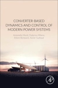 bokomslag Converter-Based Dynamics and Control of Modern Power Systems