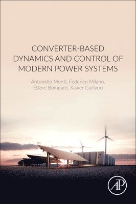 bokomslag Converter-Based Dynamics and Control of Modern Power Systems