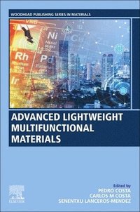 bokomslag Advanced Lightweight Multifunctional Materials