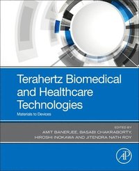 bokomslag Terahertz Biomedical and Healthcare Technologies