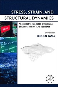 bokomslag Stress, Strain, and Structural Dynamics